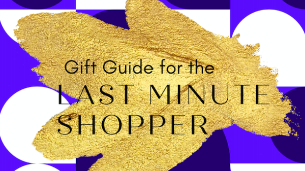 Last Minute Shopper Gift Guide