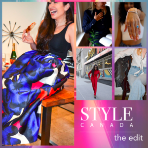 STYLE Canada: the edit